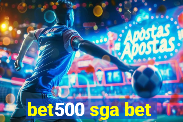 bet500 sga bet